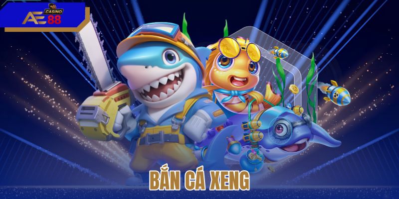 Bắn cá xeng